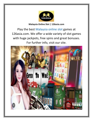 Malaysia Online Slot  126asia.com