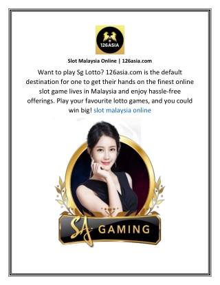 Slot Malaysia Online  126asia.com