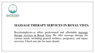 Massage Therapy Services in Royal Vista  Royaloakphysio.ca