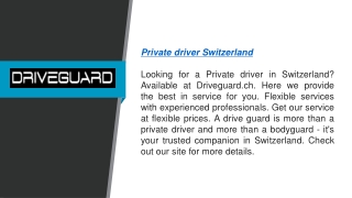 Private Driver Switzerland  Driveguard.ch