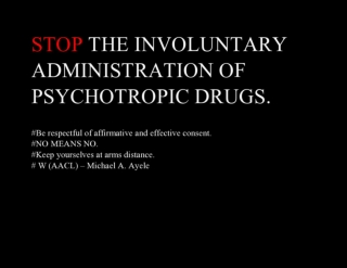 American History After 1998 on the Forcible Administration of Psychotropic Drugs