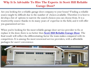 Why It Is Advisable To Hire The Experts At Scott Hill Reliable Garage Door?