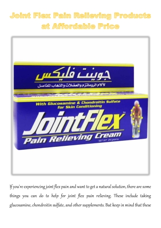 Joint Flex Pain Relieving Products at Affordable Price