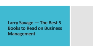 Larry Savage — The Best 5 Books to Read on Business Management