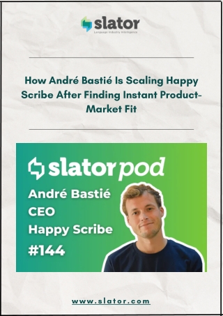 How André Bastié Is Scaling Happy Scribe After Finding Instant Product-Market Fit (1)