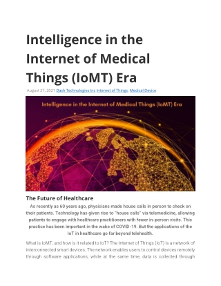 Intelligence in the Internet of Medical Things (IoMT) Era