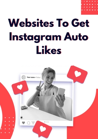 Websites To Get Instagram Auto Likes