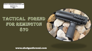 Tactical Forend For Remington 870