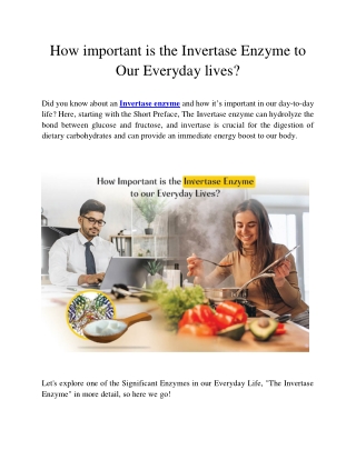 How important is the invertase enzyme to our everyday lives ?