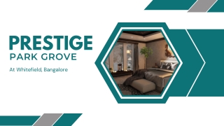 Prestige Park Grove Bangalore - Brochure