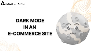 Dark Mode In An  E-Commerce Site