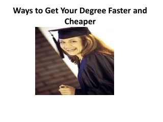 Ways to Get Your Degree Faster and Cheaper