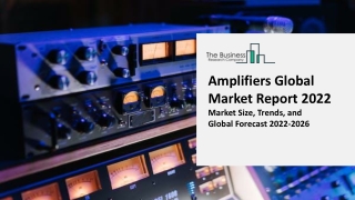 Amplifiers Global Market By Product Type, By Phase Type, By Application, By Sales Channel, By End User, By Regional Fore