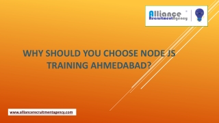 Why Should You Choose Node Js Training Ahmedabad?