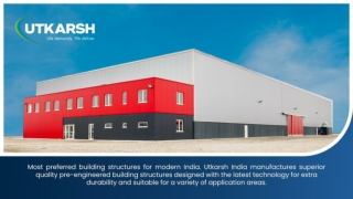 Utkarsh India PEB Manufacturer