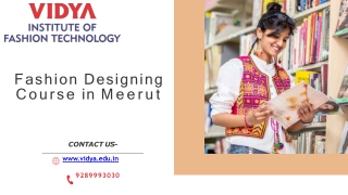 Follow up your dreams with this Fashion Designing Colleges in Meerut