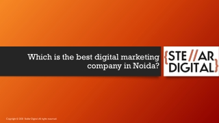 Which is the best digital marketing company in Noida