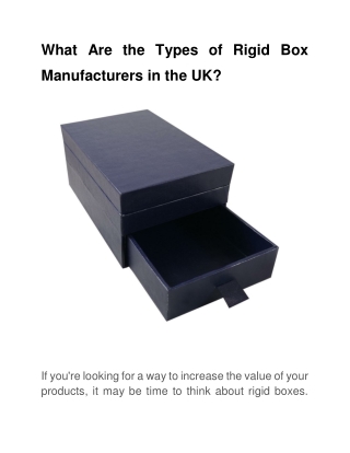 What Are the Types of Rigid Box Manufacturers in the UK_