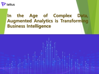 Age of Complex Data, Augmented Analytics is Transforming Business Intelligence