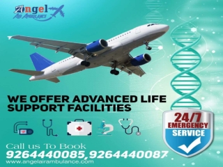 Angel Air Ambulance from Patna to Delhi with Best Medical Team at Low Fare