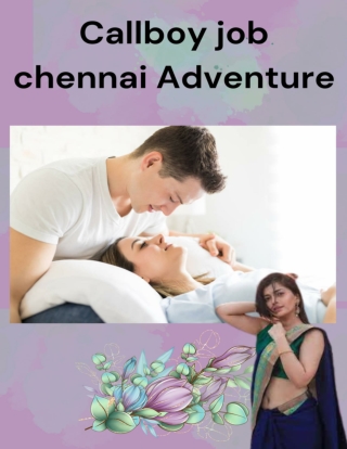 Callboy job chennai Adventure