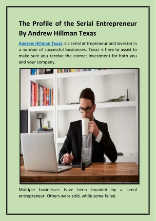 The Profile of the Serial Entrepreneur By Andrew Hillman Texas