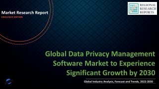 Data Privacy Management Software Market to Experience Significant Growth by 2030