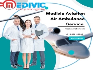 Medivic Aviation Air Ambulance Service in Kolkata - Hi-tech Medical Facility