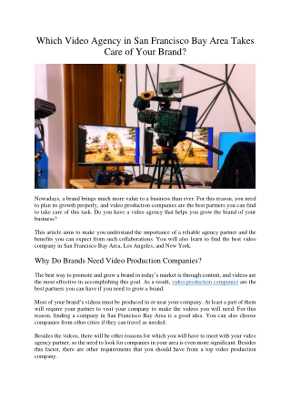 Which Video Agency in San Francisco Bay Area Takes Care of Your Brand