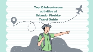 Top 10 Adventurous activities at Orlando, Florida- Travel Guide