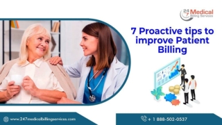 7 Proactive Tips To Improve Patient Billing PPT