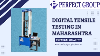 Digital tensile testing in Maharashtra | Perfectgroupindia