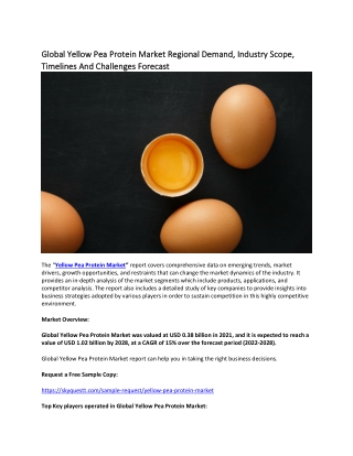 Global Yellow Pea Protein Market Regional Demand, Industry Scope, Timelines.