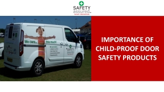 Importance of Child-Proof Door Safety Products