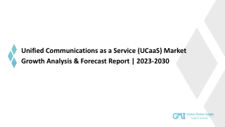 Unified Communications as a Service (UCaaS) Market Growth Potential & Forecast,