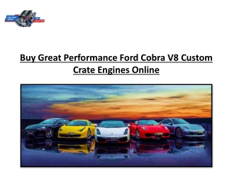 Buy Great Performance Ford Cobra V8 Custom Crate Engines Online