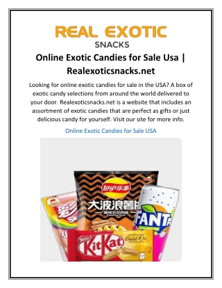Online Exotic Candies for Sale Usa  Realexoticsnacks.net