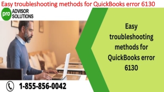 The most useful methods to resolve QuickBooks Error 6130