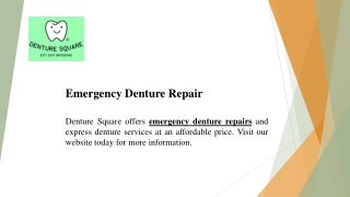 Emergency Denture Repair  Denture Square