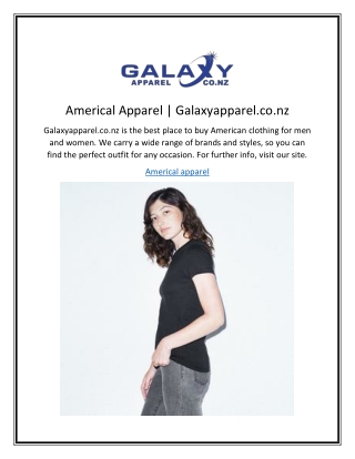 Americal Apparel  Galaxyapparel.co.nz