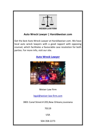 Auto Wreck Lawyer  Haroldweiser.com