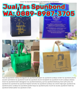 ౦889•898ᜪ•Зᜪ౦5 (WA) Tas Spunbond Grosir Garut Tas Spunbond 90 Cm
