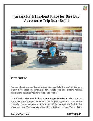 Jurasik Park Inn-Best Place for One Day Adventure Trip Near Delhi