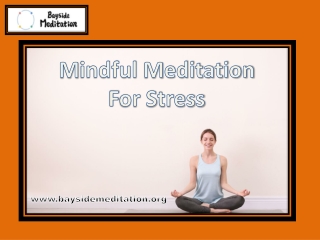 Mindful Meditation For Stress