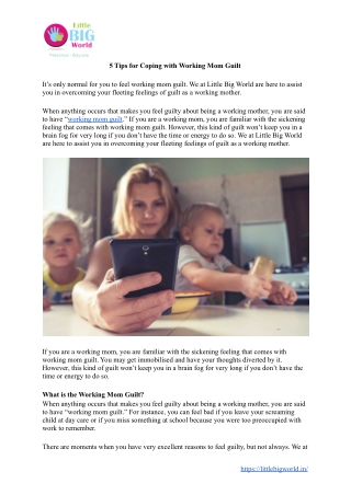 5 Tips for coping with Working Mom Guilt | Little Big World
