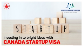 Investing in to bright ideas with Startup Canada visa