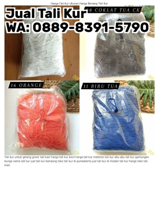 Ö889·8З91·5ᜪ9Ö (WA) Tempat Jual Tali Kur Di Bengkulu Tali Kur 1 Kg Berapa Meter