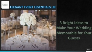 3 Bright Ideas to Make Your Wedding Memorable for Your Guests