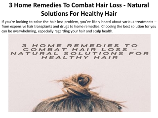 3 Natural Hair Loss Home Remedies