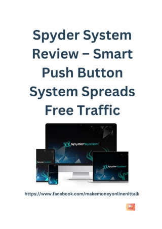 Spyder System Review – Smart Push Button System Spreads Free Traffic